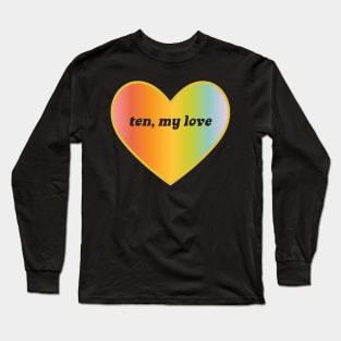 ten, my love Long Sleeve T-Shirt